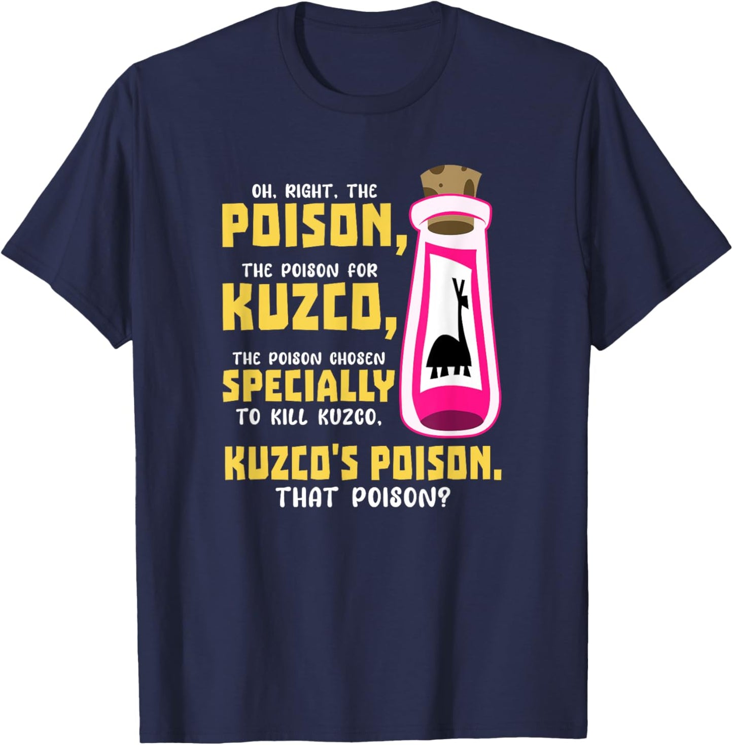 The Poison The Poison Chosen Specially to Kill T-Shirt - T-Shirt | Navy