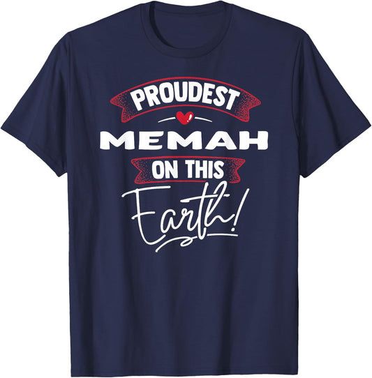 Proudest Memah On This Earth Mothers Day Gift T-Shirt - T-Shirt | Navy