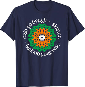 Ireland Forever - Erin Go Bragh - Slainte T-Shirt - T-Shirt | Navy