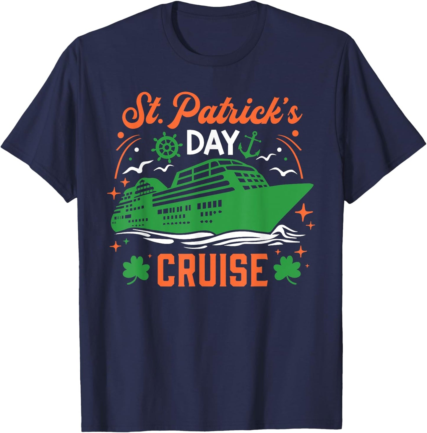 St. Patrick's Day Cruise Vacation Cruising Ship Matching T-Shirt - T-Shirt | Navy