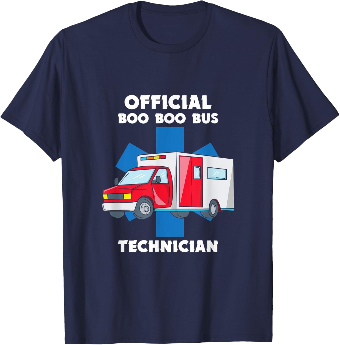 Paramedic Boo Boo Bus EMT Ambulance EMS T-Shirt - T-Shirt | Navy