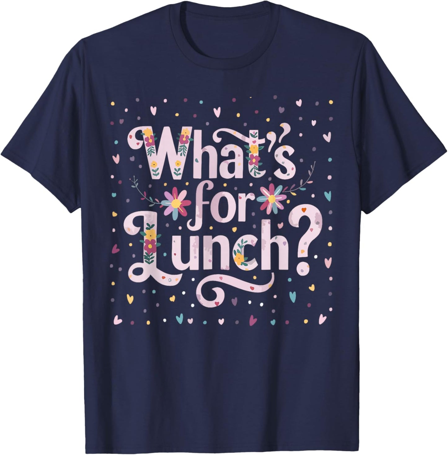 What's for Lunch Funny Cooking Lunch Lady T-Shirt - T-Shirt | Navy