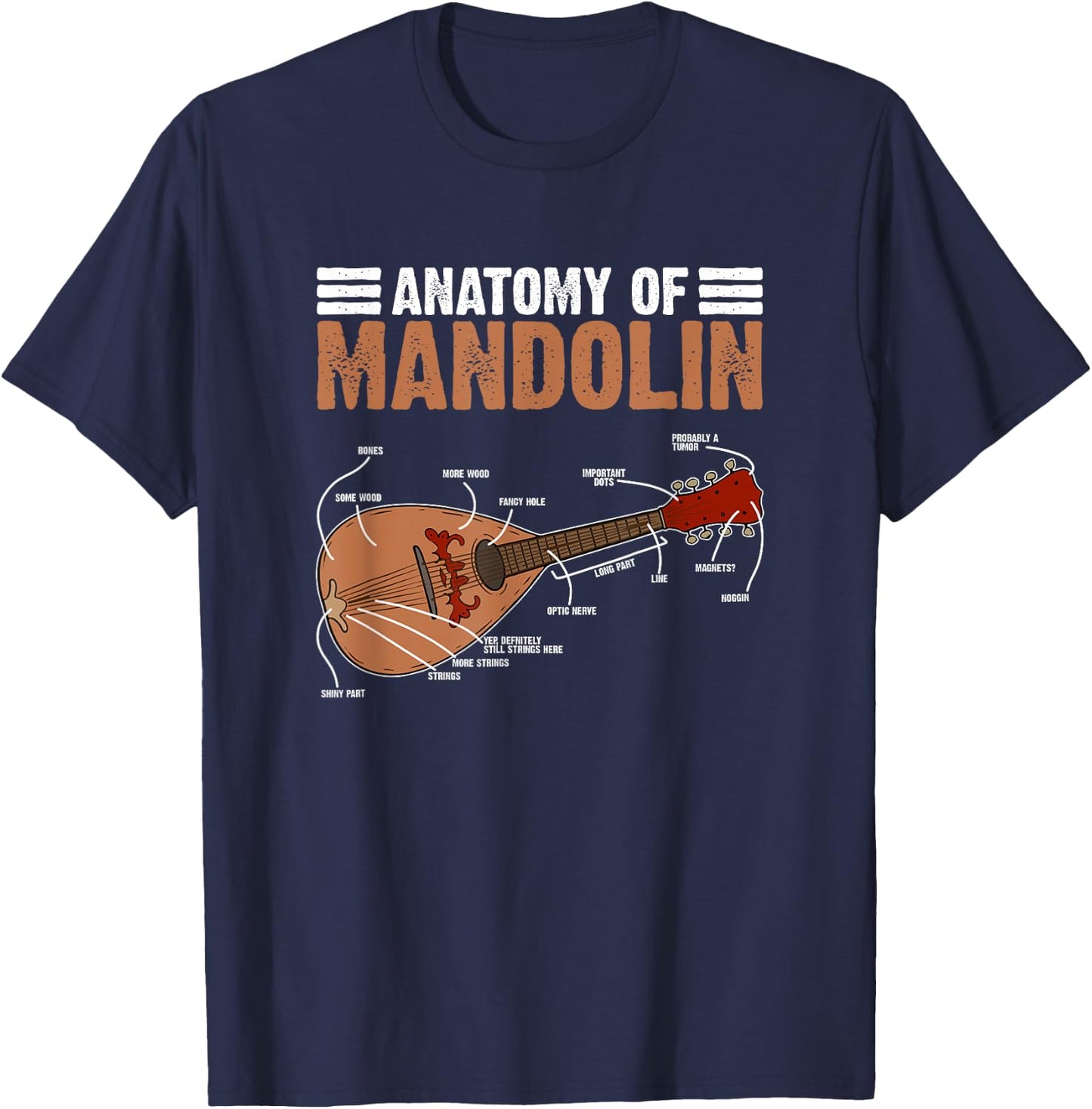 Mandolinist Country Music Bluegrass Anatomy Of Mandolin T-Shirt - T-Shirt | Navy