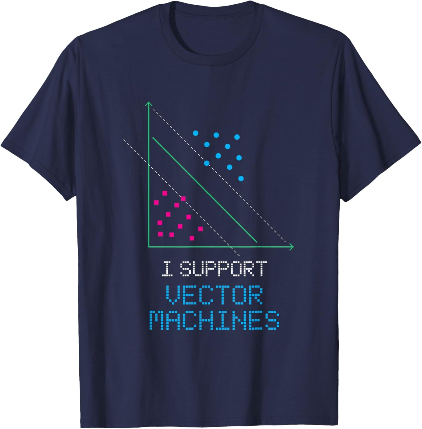 I Support Vector Machine T-Shirt - T-Shirt | Navy