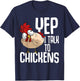 Funny Yep I Talk To Chickens Gift | Cool Animal Whisperer T-Shirt - T-Shirt | Navy