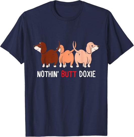 Funny Dachshund Nothin Butt doxie weiner dog lover doxie mom Women T-Shirt - T-Shirt | Navy