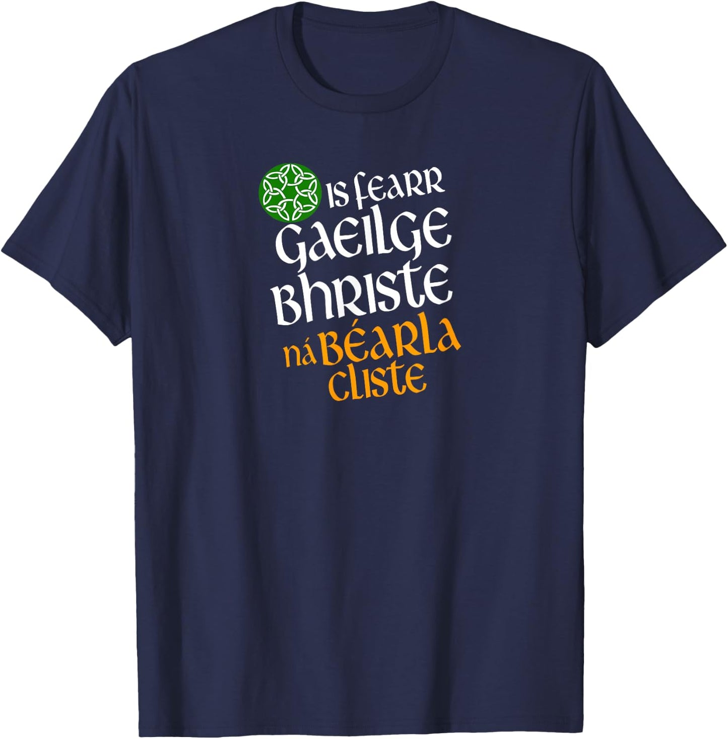 Broken Irish better than clever English - Irish Republican T-Shirt - T-Shirt | Navy