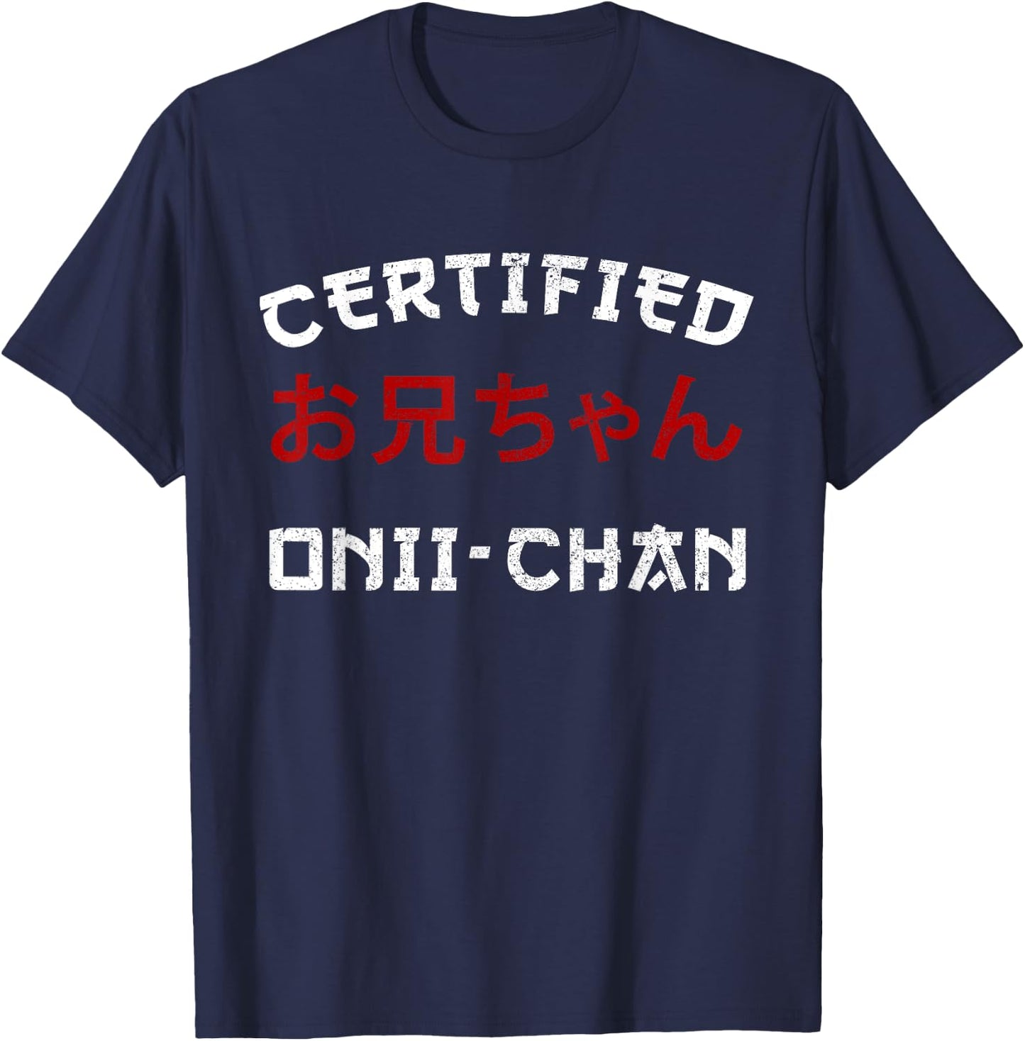 Onii-Chan Anime Meme T-Shirt - T-Shirt | Navy