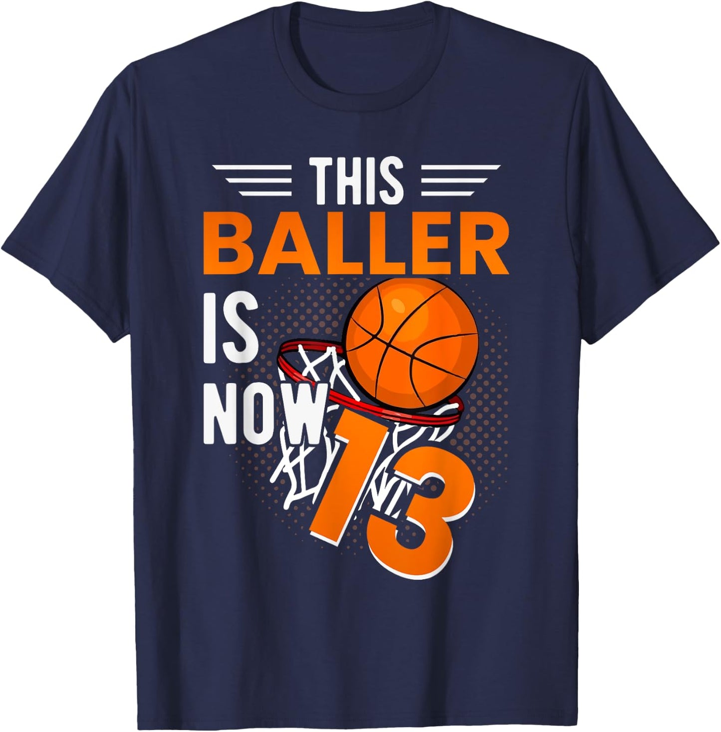 13th Birthday Basketball Player Official 13 Teenager T-Shirt - T-Shirt | Navy