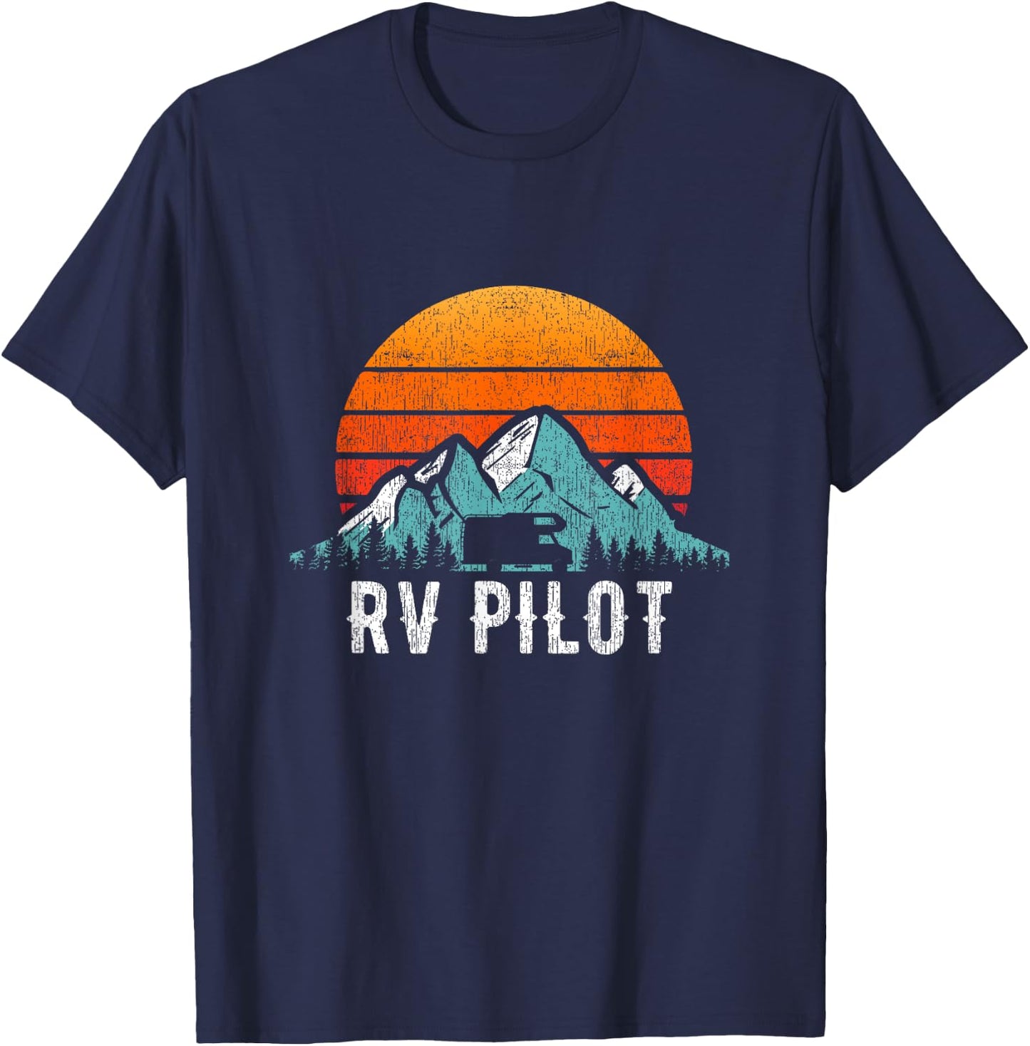 RV Pilot Shirt Motorhome Travel Vacation Gift T-Shirt - T-Shirt | Navy