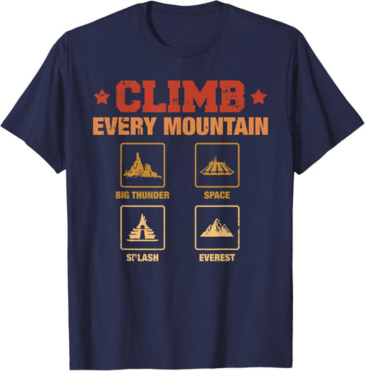 Climb Every Mountain Big Thunder Space Splashs Everests T-Shirt - T-Shirt | Navy