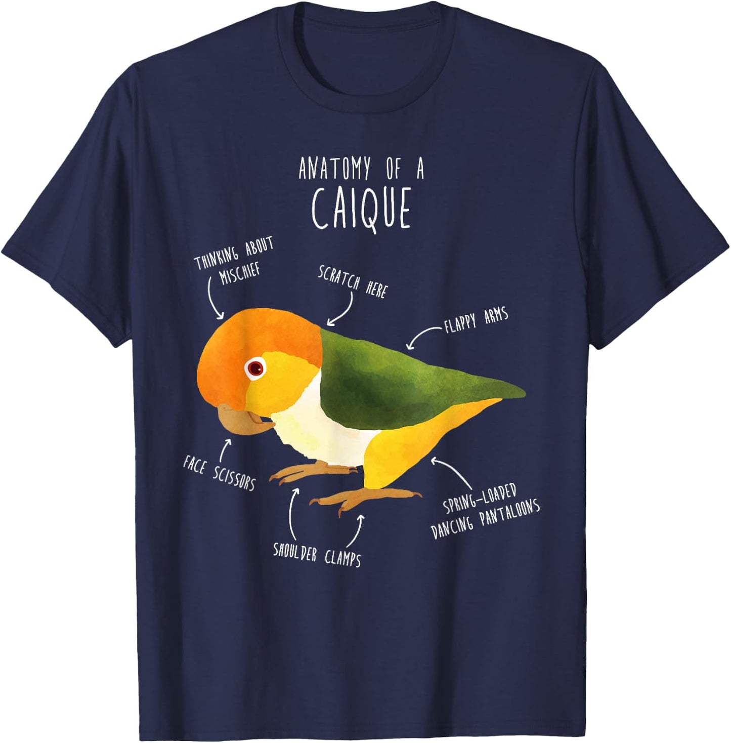 Cool Bird Gifts Anatomy of a White-Bellied Caique, Cute Funny Bird Parrot T-Shirt - T-Shirt | Navy