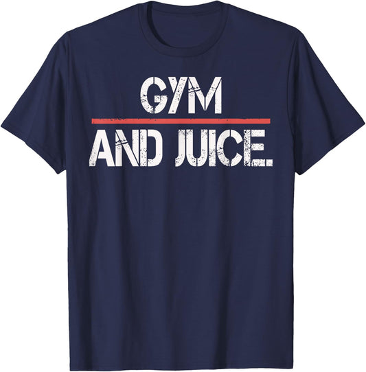 Gym Workout Shirt- Fitness Exercise Lover Gym And Juice T-Shirt - T-Shirt | Navy