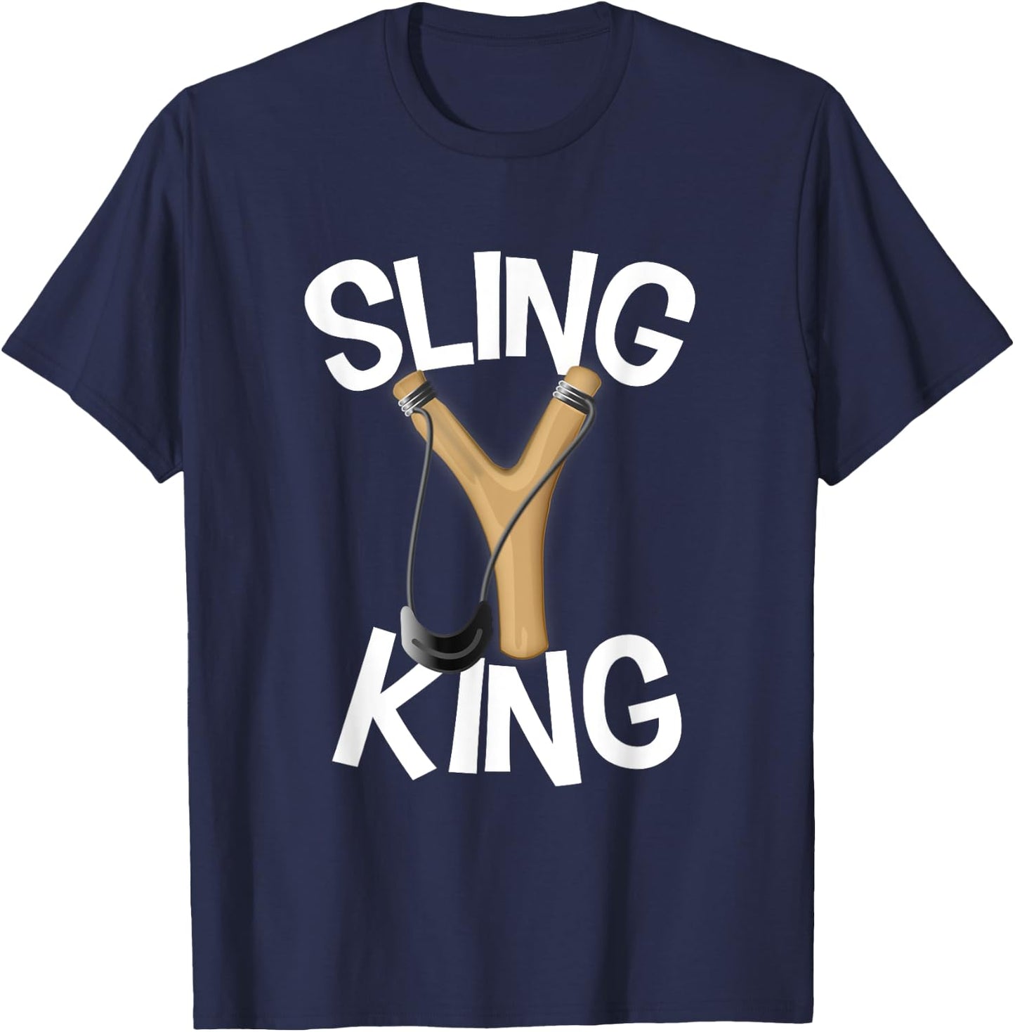 Funny Slingshot Humor New Slingshot Toy Kids Sling King T-Shirt - T-Shirt | Navy