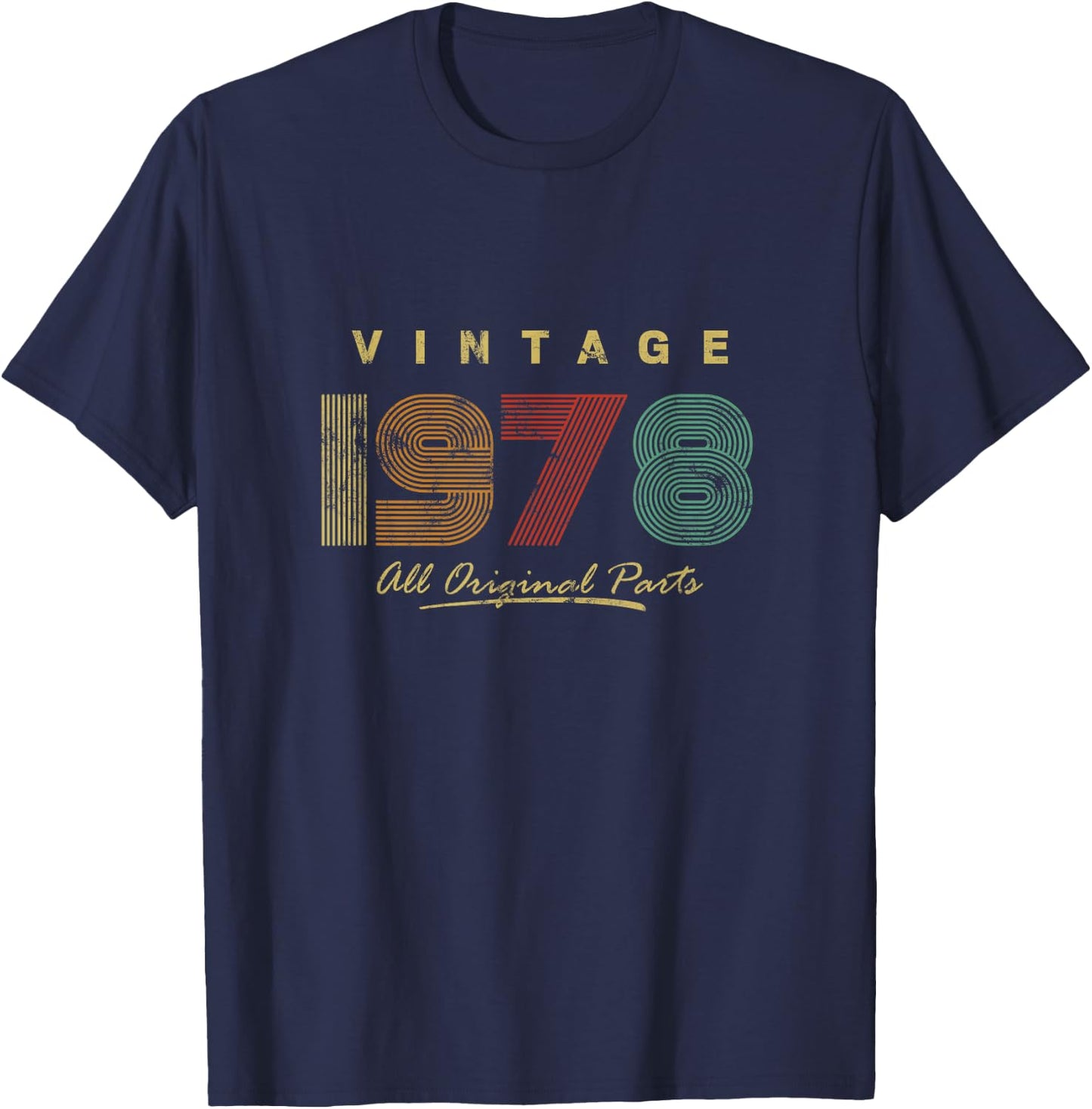 Vintage 1978 All Original parts retro Funny 43th Birthday T-Shirt - T-Shirt | Navy
