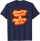 Stealing Hearts & Blasting Farts Funny Retro Script T-Shirt - T-Shirt | Navy