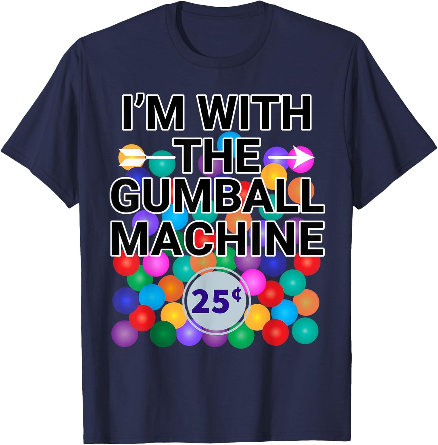 I'm With Gumball Machine Costume T-Shirt - T-Shirt | Navy