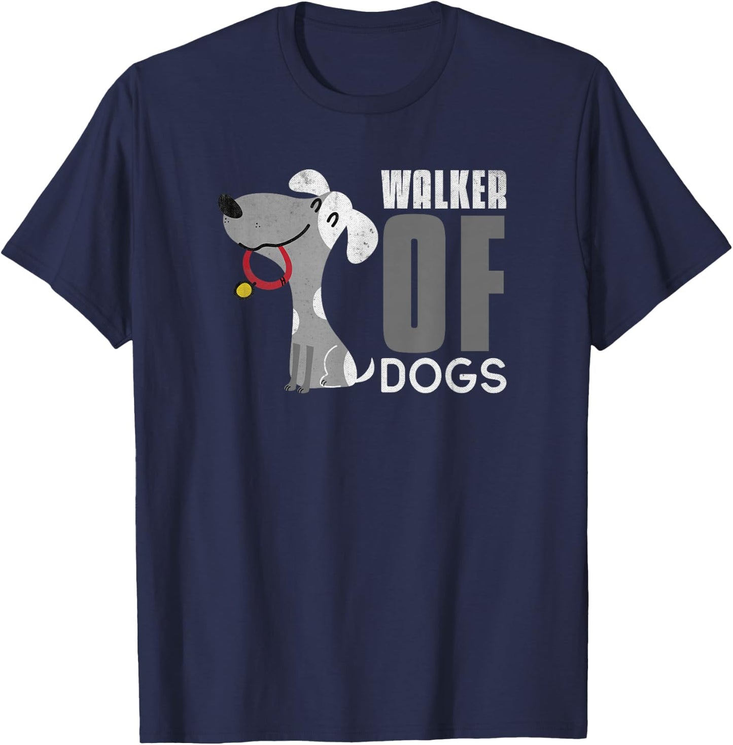Walker of Dogs for Professional Dog Walkers trainers Gift T-Shirt - T-Shirt | Navy