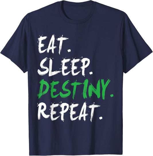 Destiny Eat Sleep Destiny Repeat Short Sleeve T-Shirt - T-Shirt | Navy