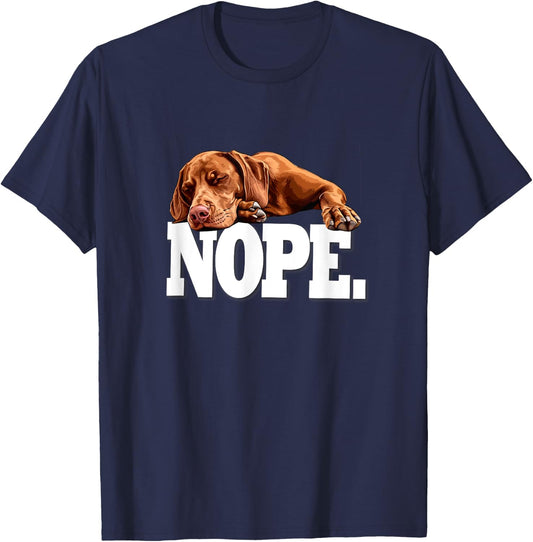 Funny Napping NOPE Vizsla Dog Lover Women Kids T-Shirt - T-Shirt | Navy