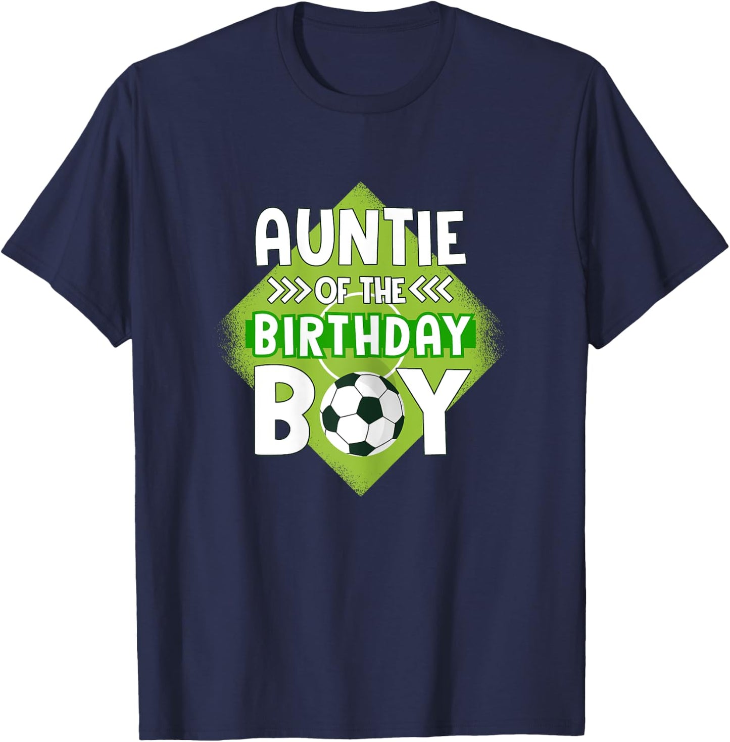 Auntie Of The Birthday Boy Soccer Aunt For Birthday Boy T-Shirt - T-Shirt | Navy