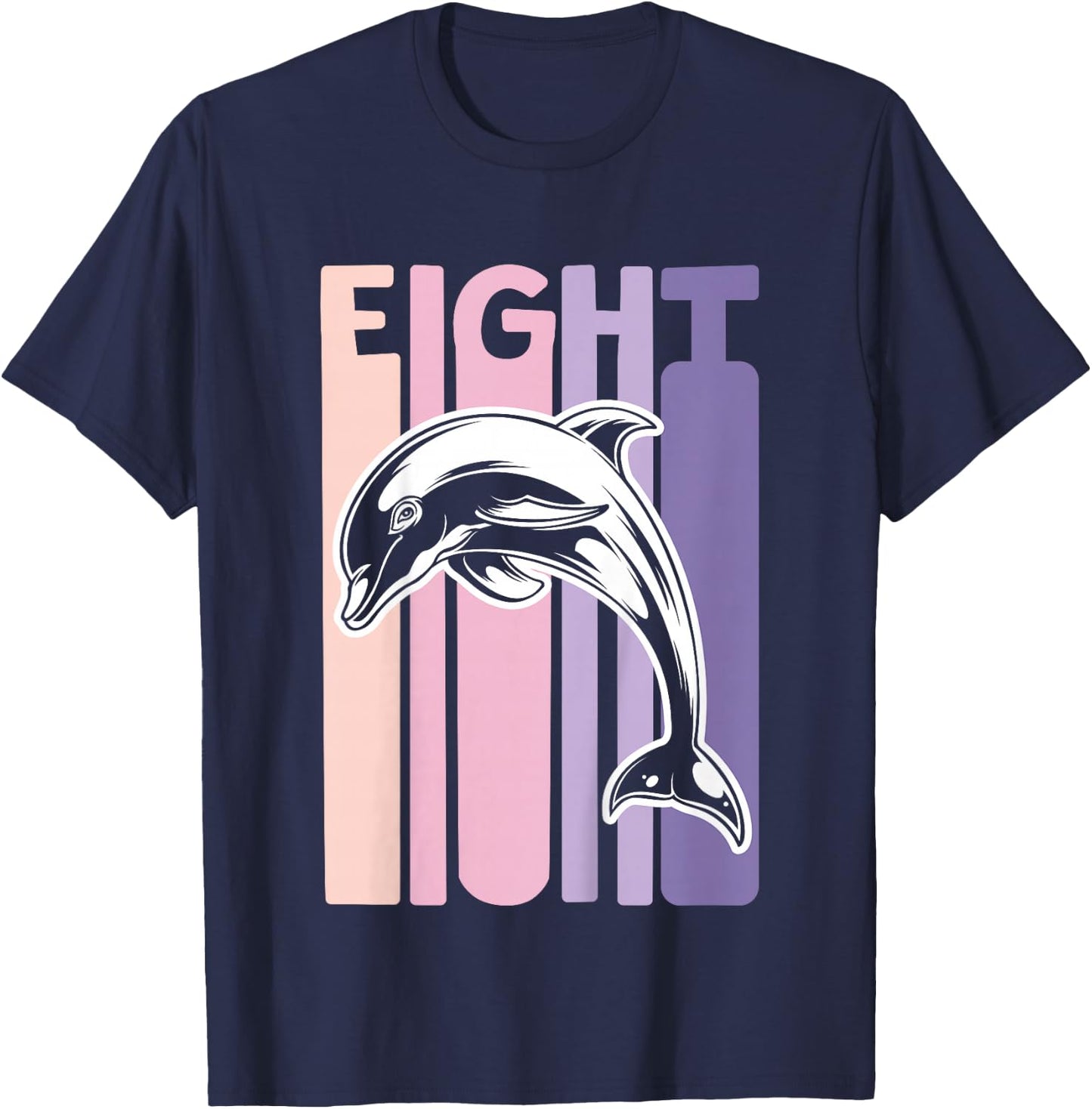 8th Birthday Gift Dolphin Fan 8 Years old Girl T-Shirt - T-Shirt | Navy