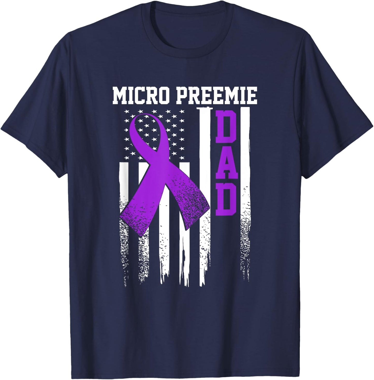 Micro Preemie NICU New Dad Healthy Premature Birth DA1 T-Shirt - T-Shirt | Navy