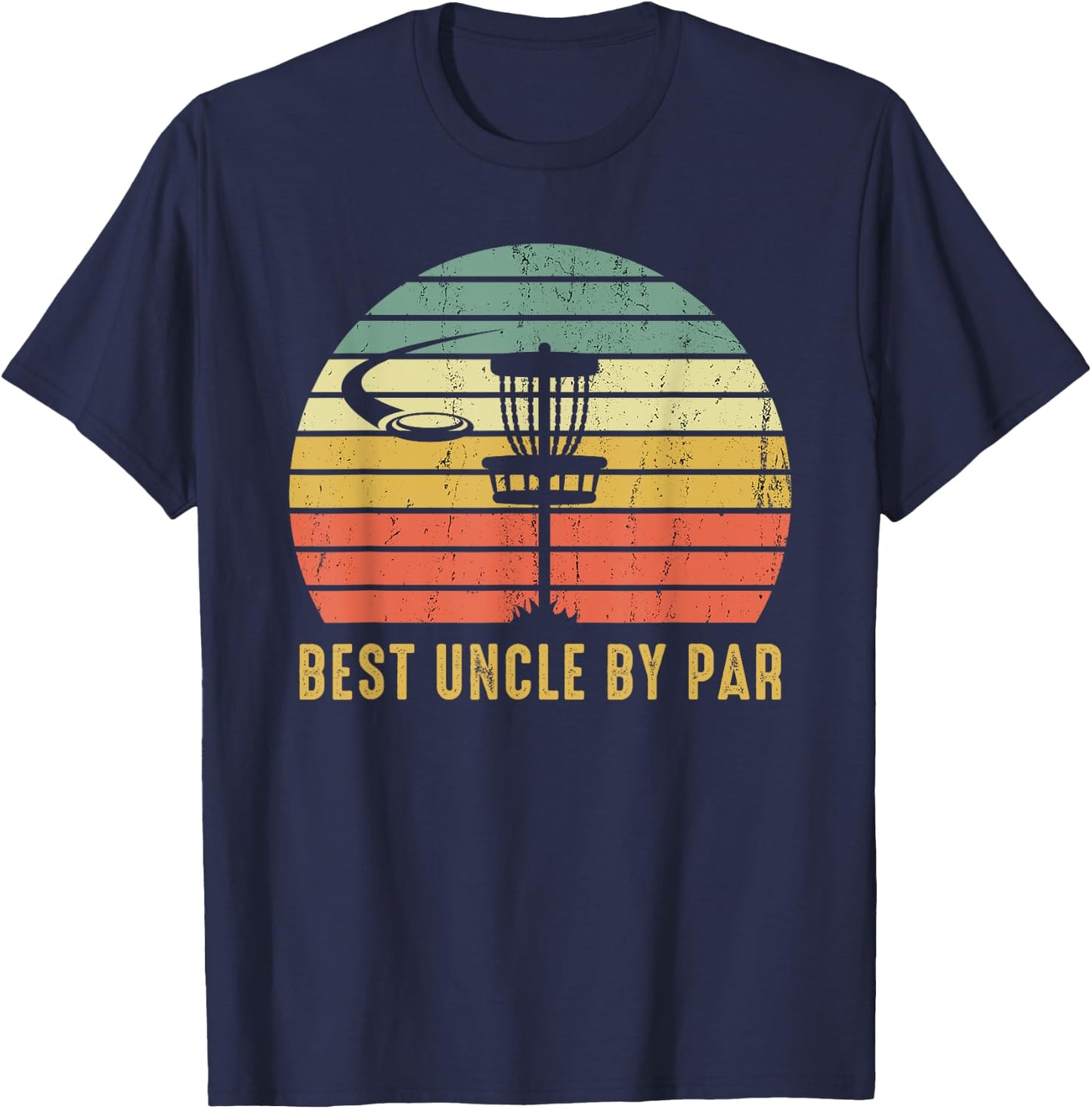 Best Uncle By Par Funny Disc Golf Gift T-Shirt - T-Shirt | Navy