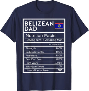Belizean Dad Nutrition Facts National Pride Father's Day T-Shirt - T-Shirt | Navy
