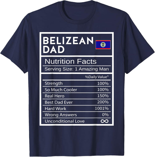 Belizean Dad Nutrition Facts National Pride Father's Day T-Shirt - T-Shirt | Navy