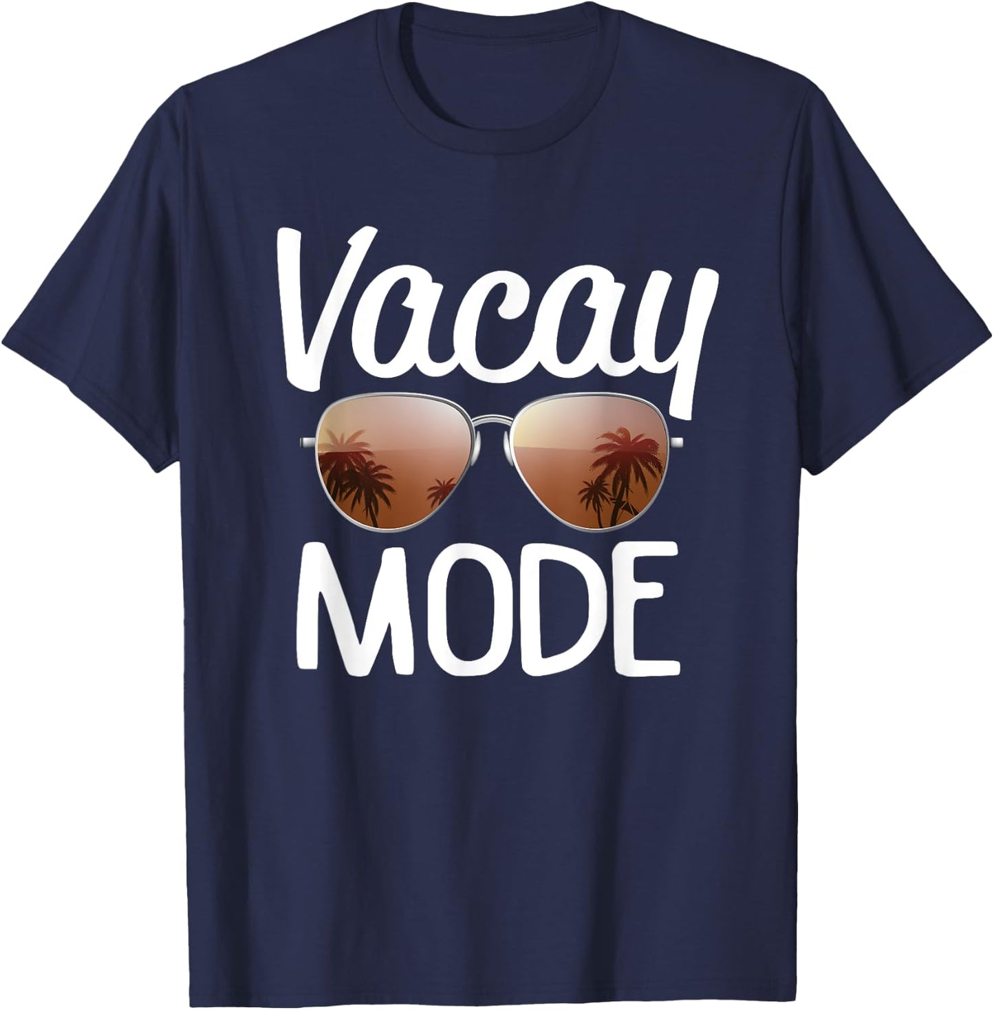 Vacay Mode T Shirt Funny Family Vacation Gift Men Women T-Shirt - T-Shirt | Navy