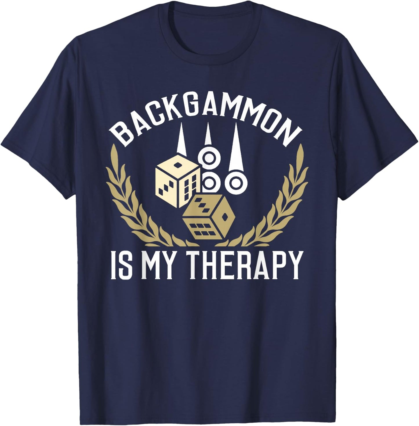 Backgammon Shirt Backgammon Quote Backgammon Gift T-Shirt - T-Shirt | Navy