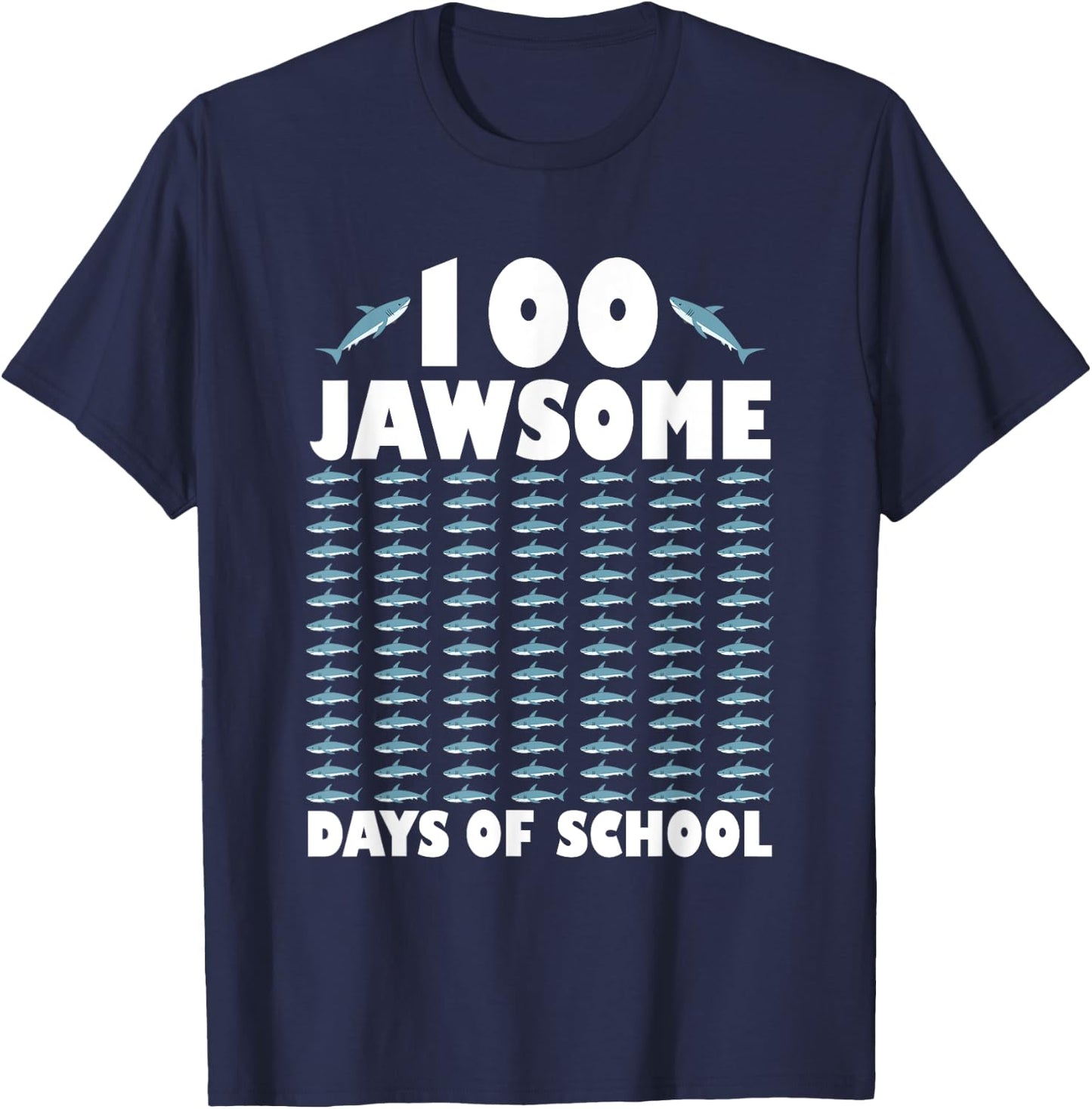 100 Jawsome Days Of School Project Shark Teacher Boy Girl T-Shirt - T-Shirt | Navy