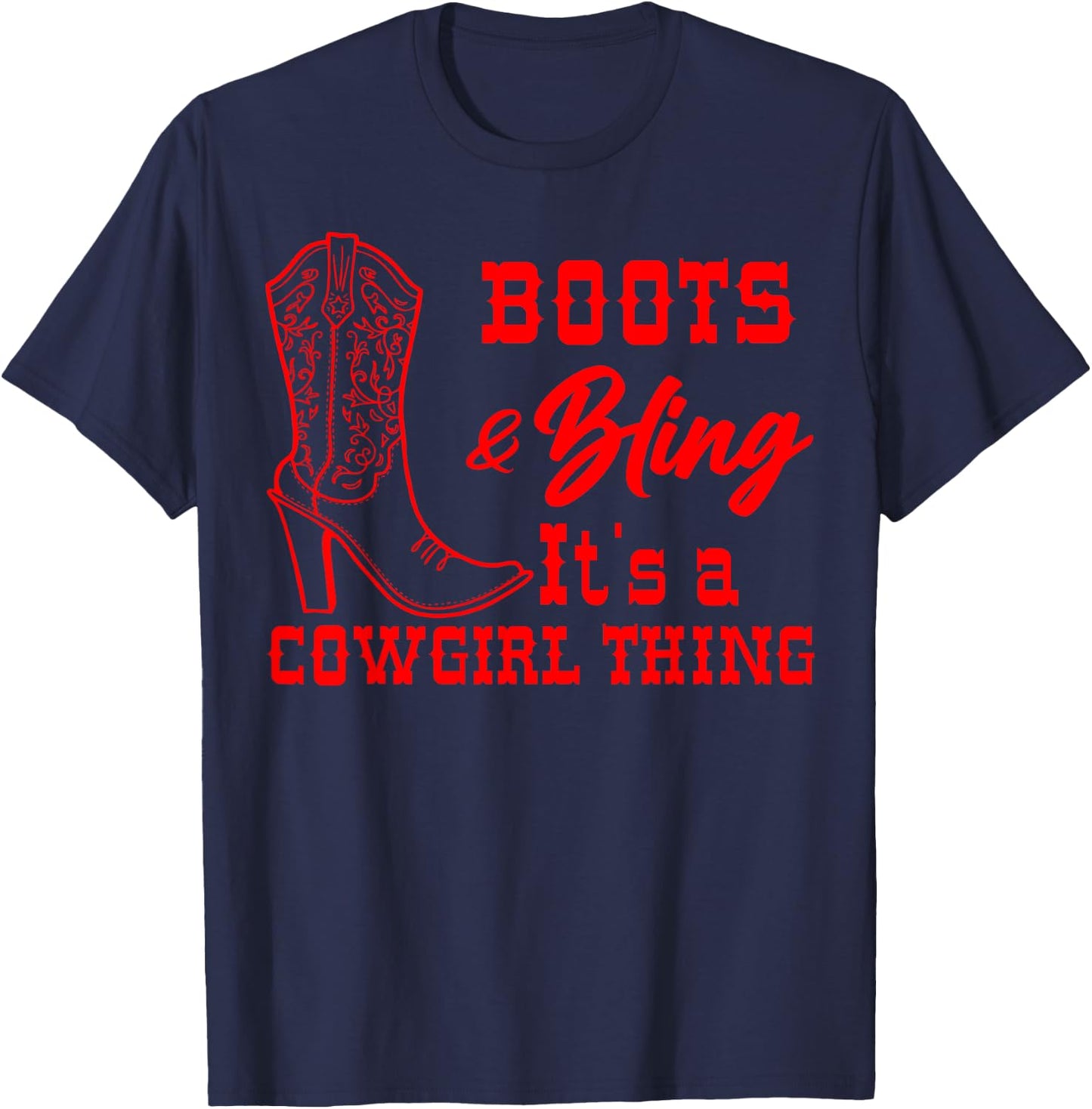 Funny Cowgirl Gift Girls Women Cool Rodeo Boots Bling T-Shirt - T-Shirt | Navy
