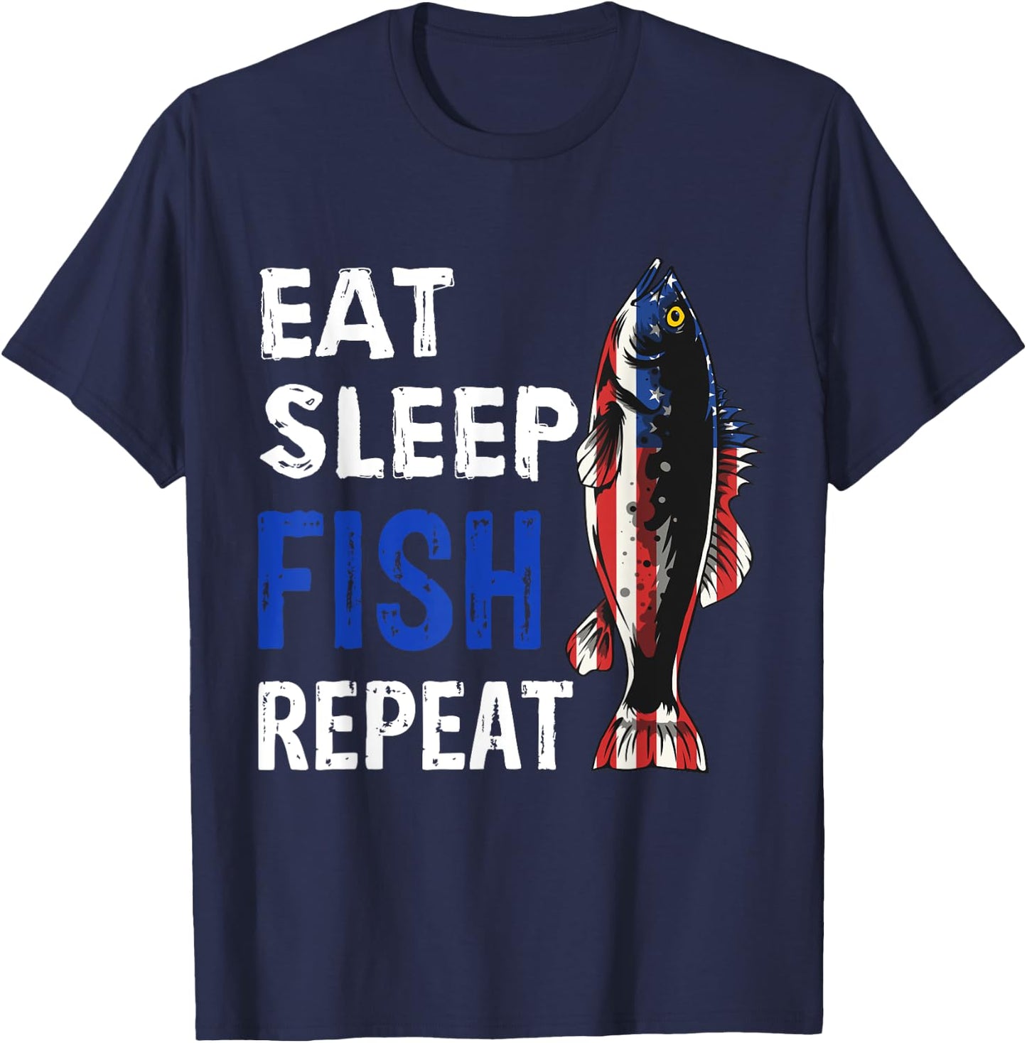 USA Eat Sleep Fish Repeat Funny Gift T-Shirt - T-Shirt | Navy