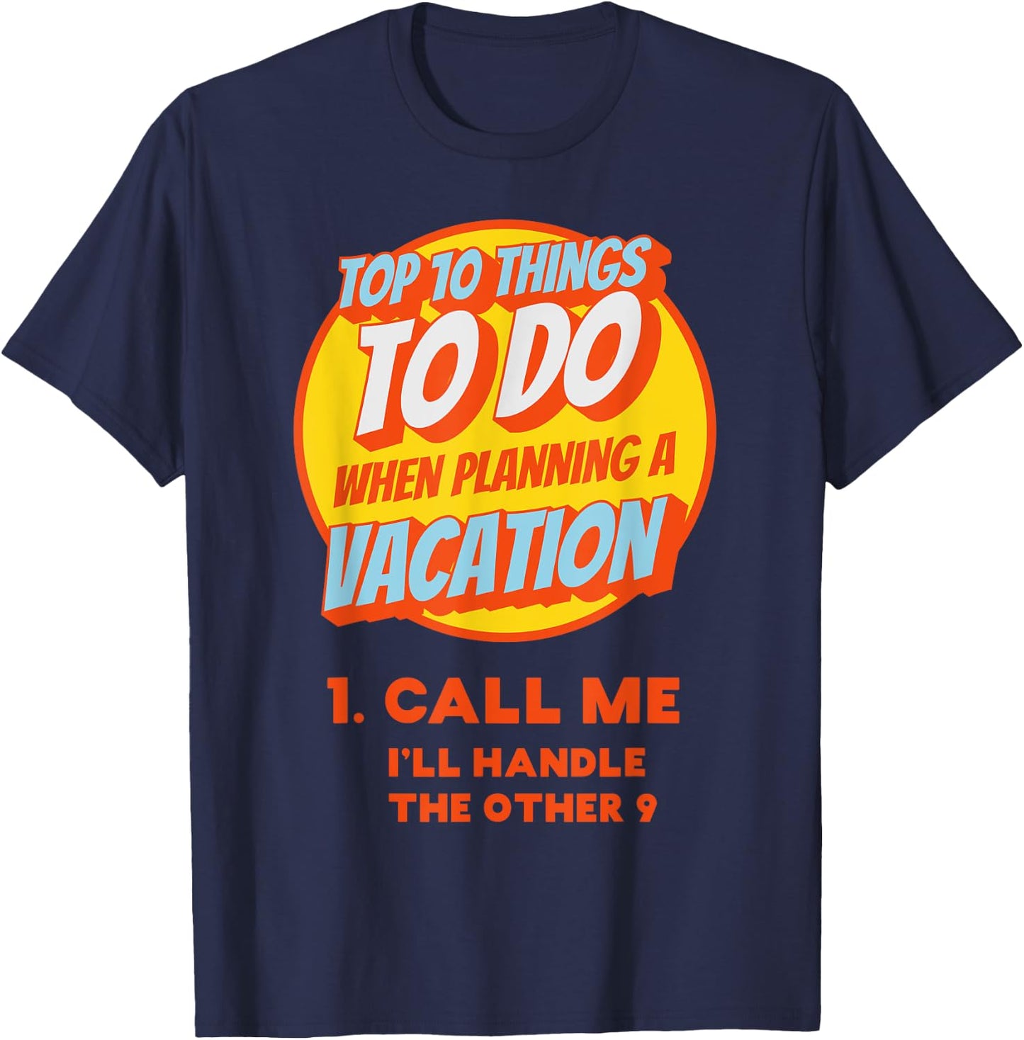 Funny Travel Agent Shirt Gift Planning Vacation T-Shirt - T-Shirt | Navy