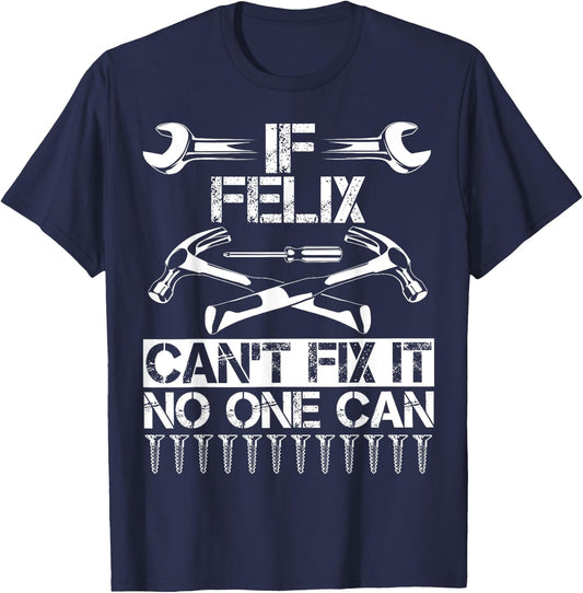 FELIX Fix It Funny Birthday Personalised Name Dad Gift T-Shirt - T-Shirt | Navy