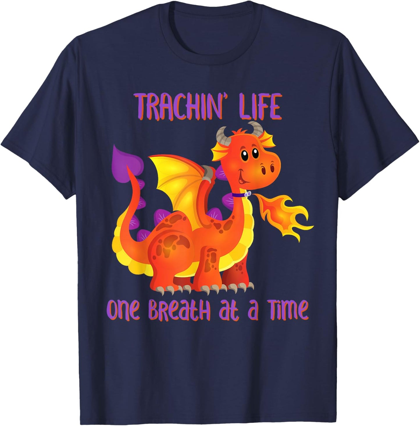Trachin' Life One Breath at a Time Tracheostomy Awareness T-Shirt - T-Shirt | Navy