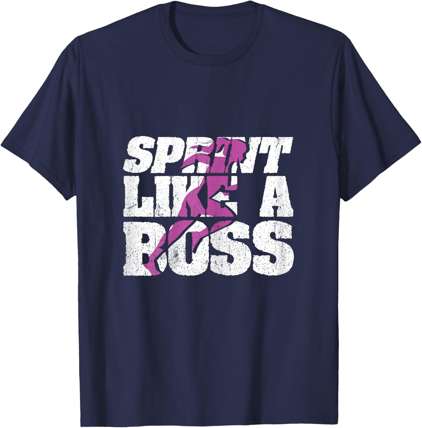 Funny Track and Field Design Sprint Like A Boss T-Shirt - T-Shirt | Navy