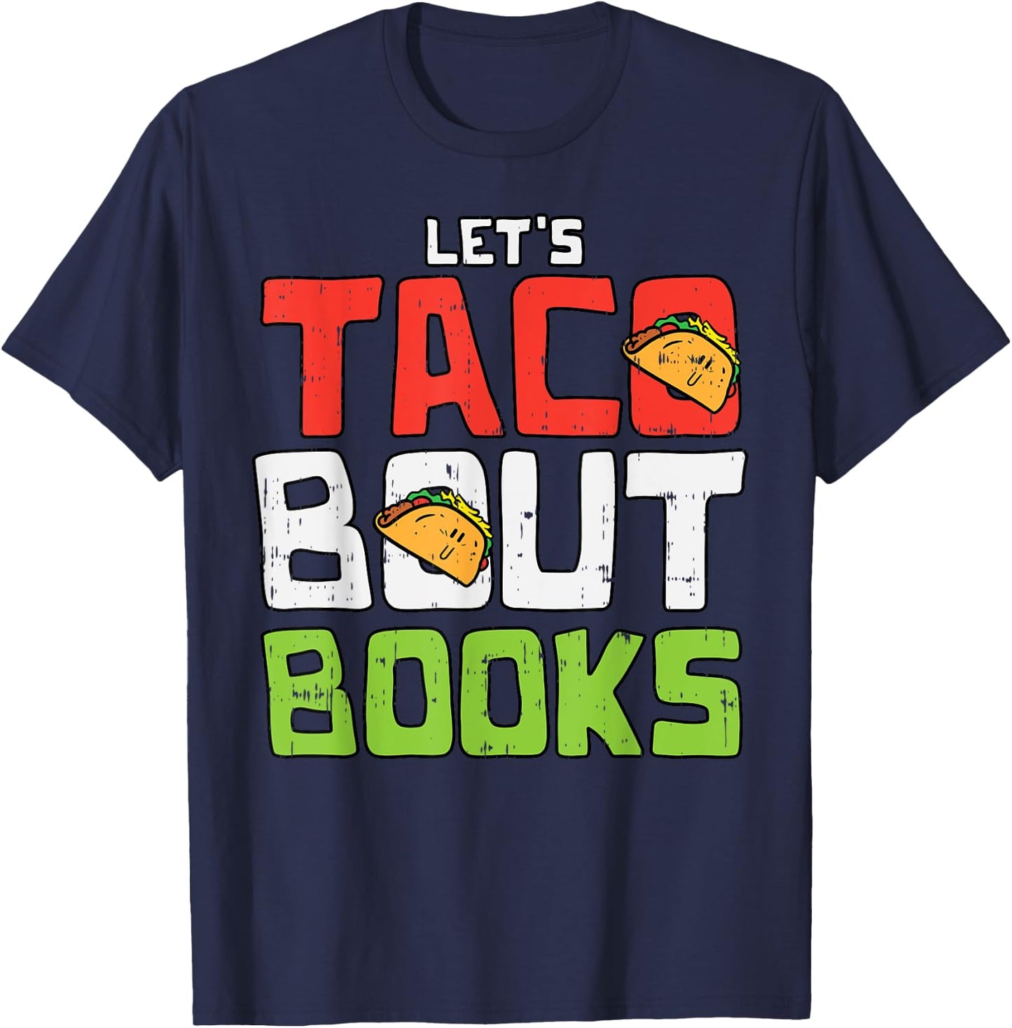 Taco Bout Books Funny Cinco De Mayo Mexican Librarian T-Shirt - T-Shirt | Navy