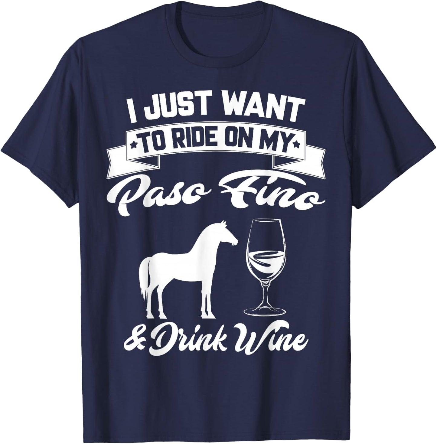 Paso Fino Wine Apparel - Funny Horse Riders Design T-Shirt - T-Shirt | Navy