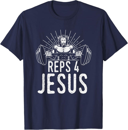 Funny Reps 4 Jesus Religious Gym Weightlifting Motivation T-Shirt - T-Shirt | Navy