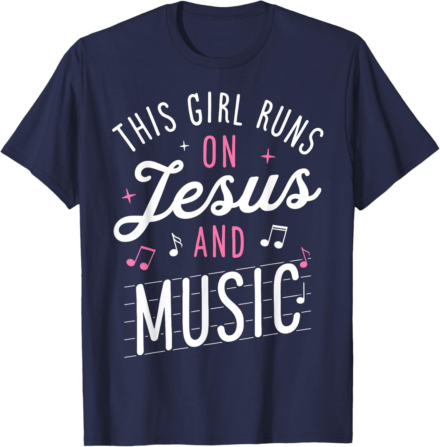 This Girl Runs On Jesus And Music Lover Christian Women Gift T-Shirt - T-Shirt | Navy
