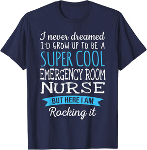 Funny Emergency Room Nurse Appreciation Gifts T-Shirt - T-Shirt | Navy