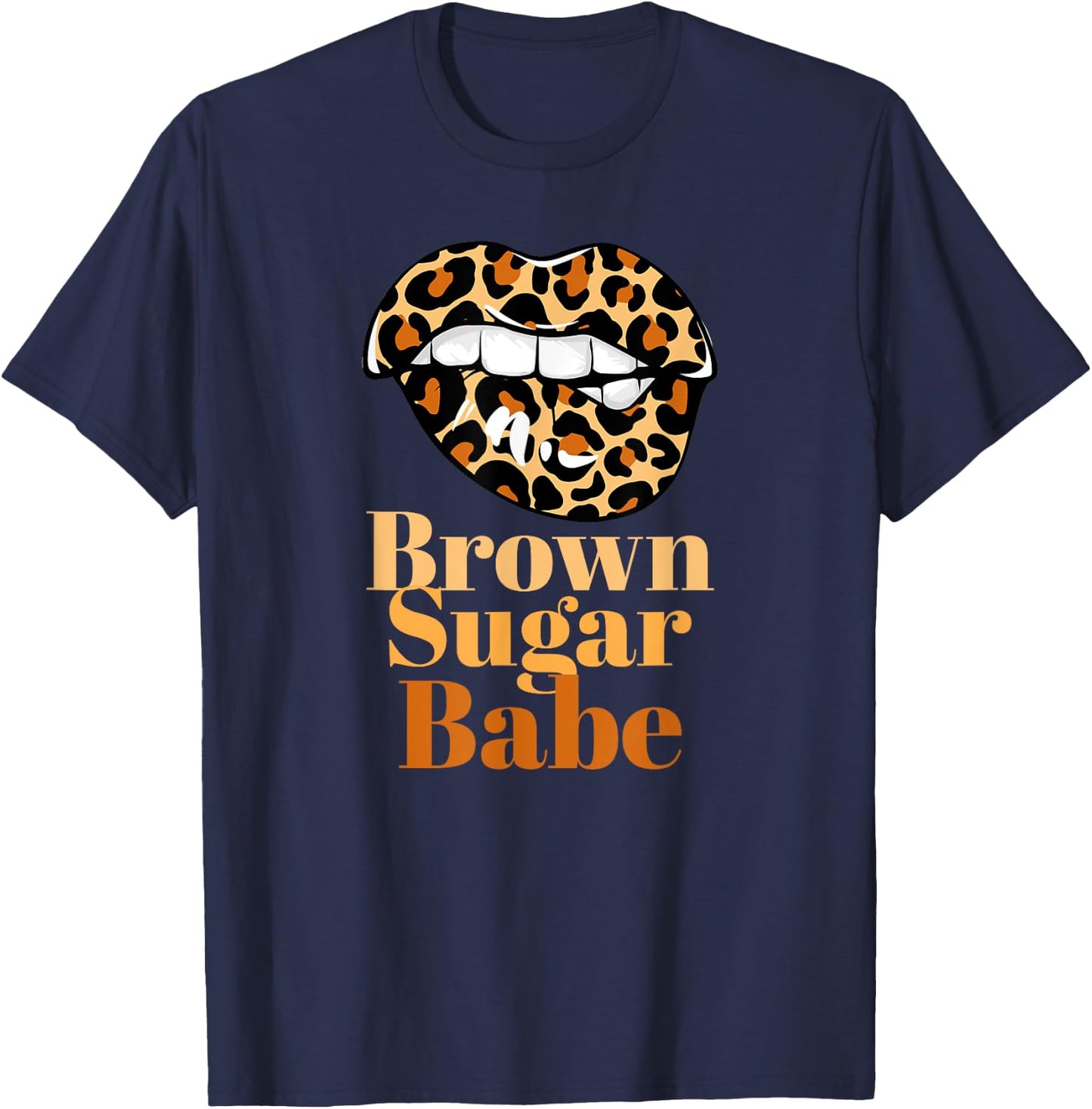Brown Sugar Babe Proud Black Women African Brown Sugar Babe T-Shirt - T-Shirt | Navy