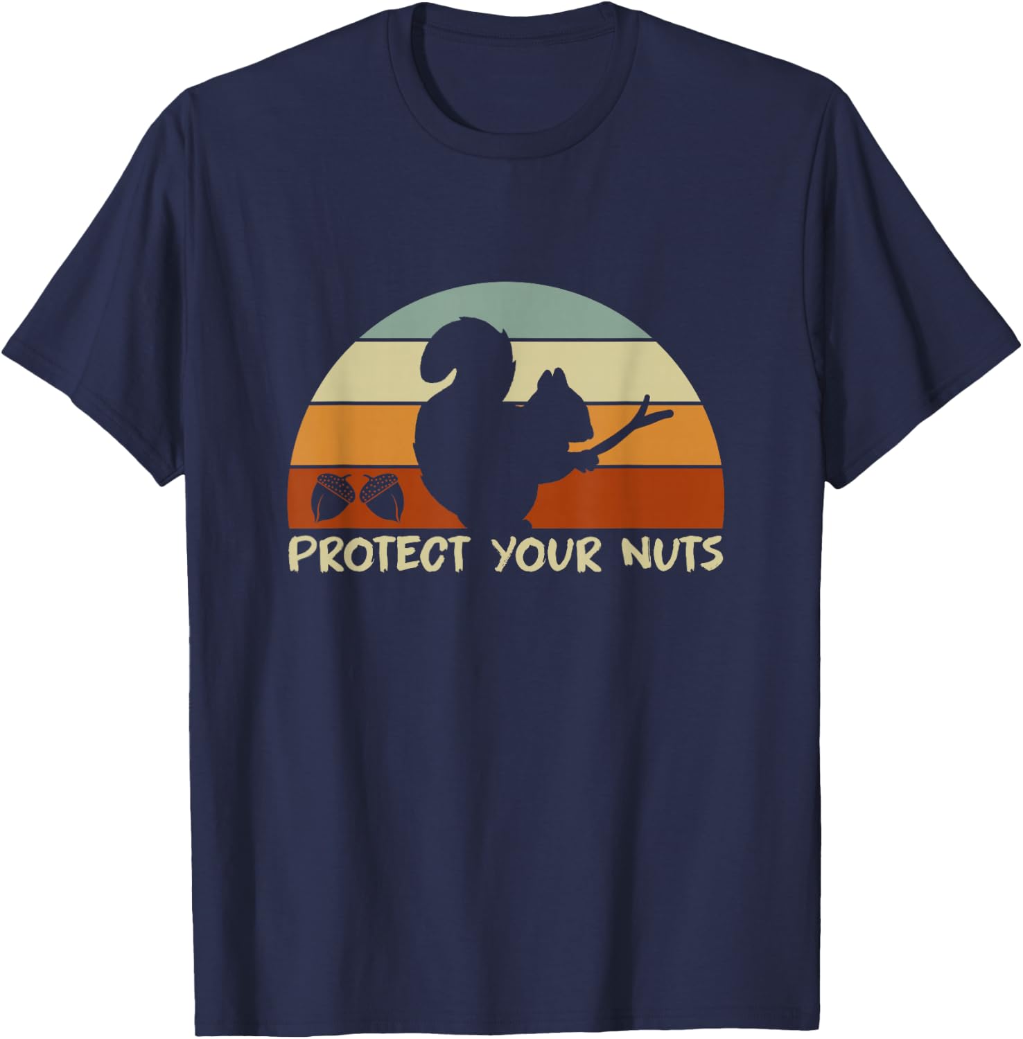 Protect Your Nuts Squirrel T-Shirt - T-Shirt | Navy