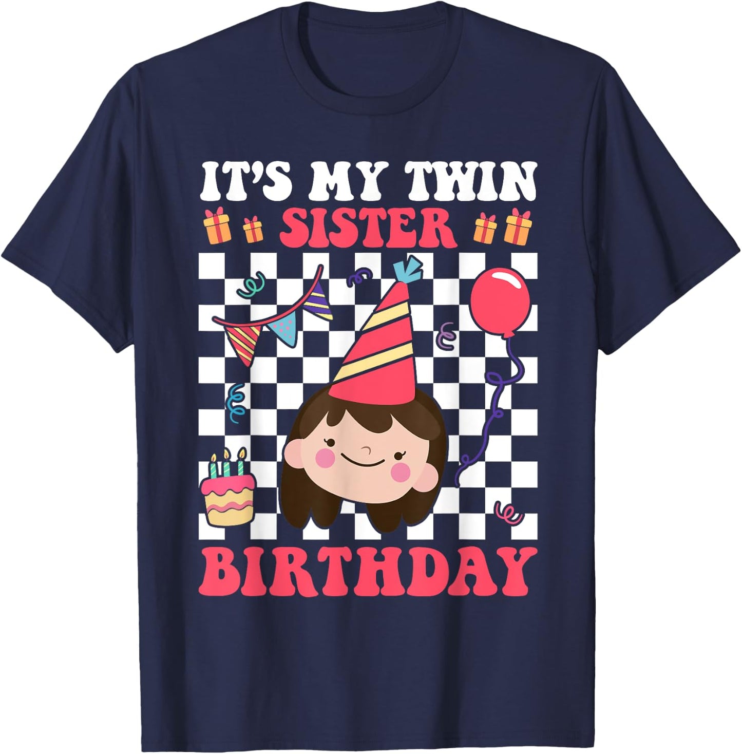It's My Twin Sister Birthday Twins Matching Bday Party T-Shirt - T-Shirt | Navy