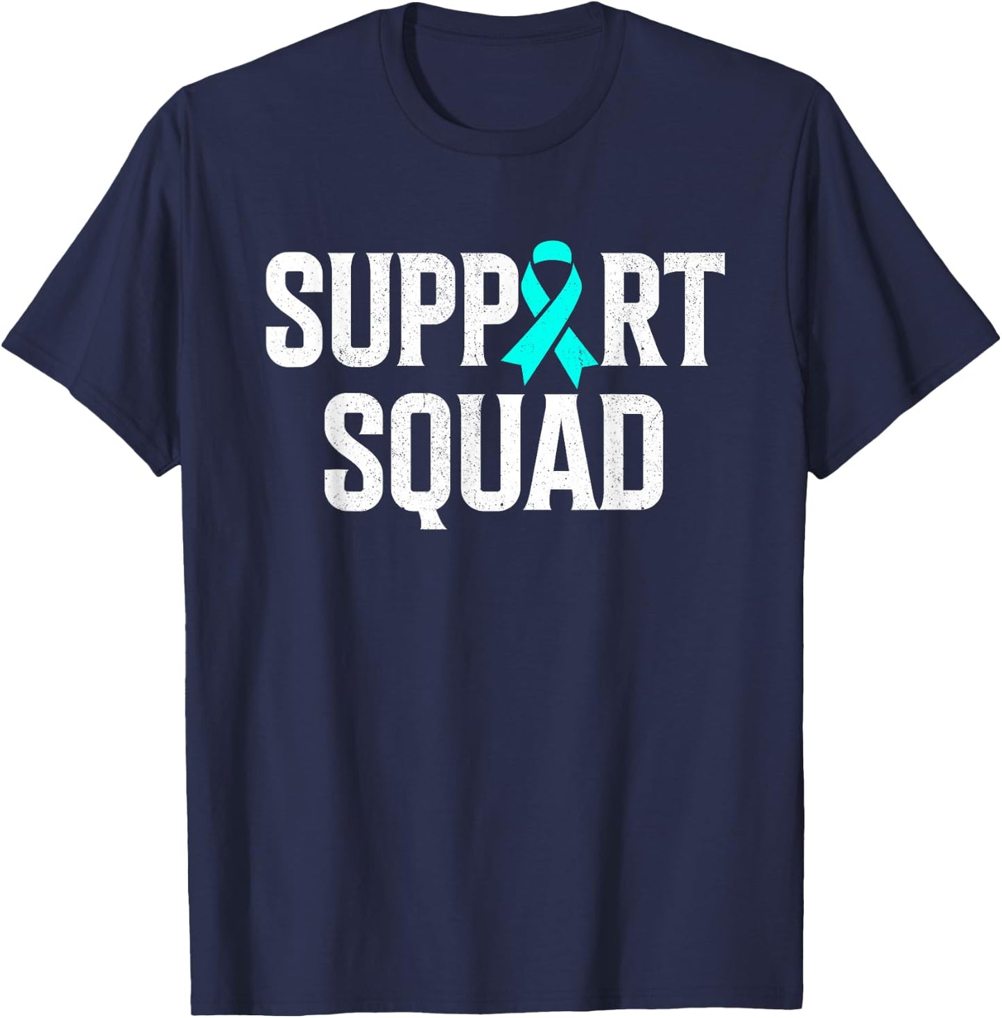 Support Squad Ovarian Cancer Raise Ovarian Cancer Awareness T-Shirt - T-Shirt | Navy