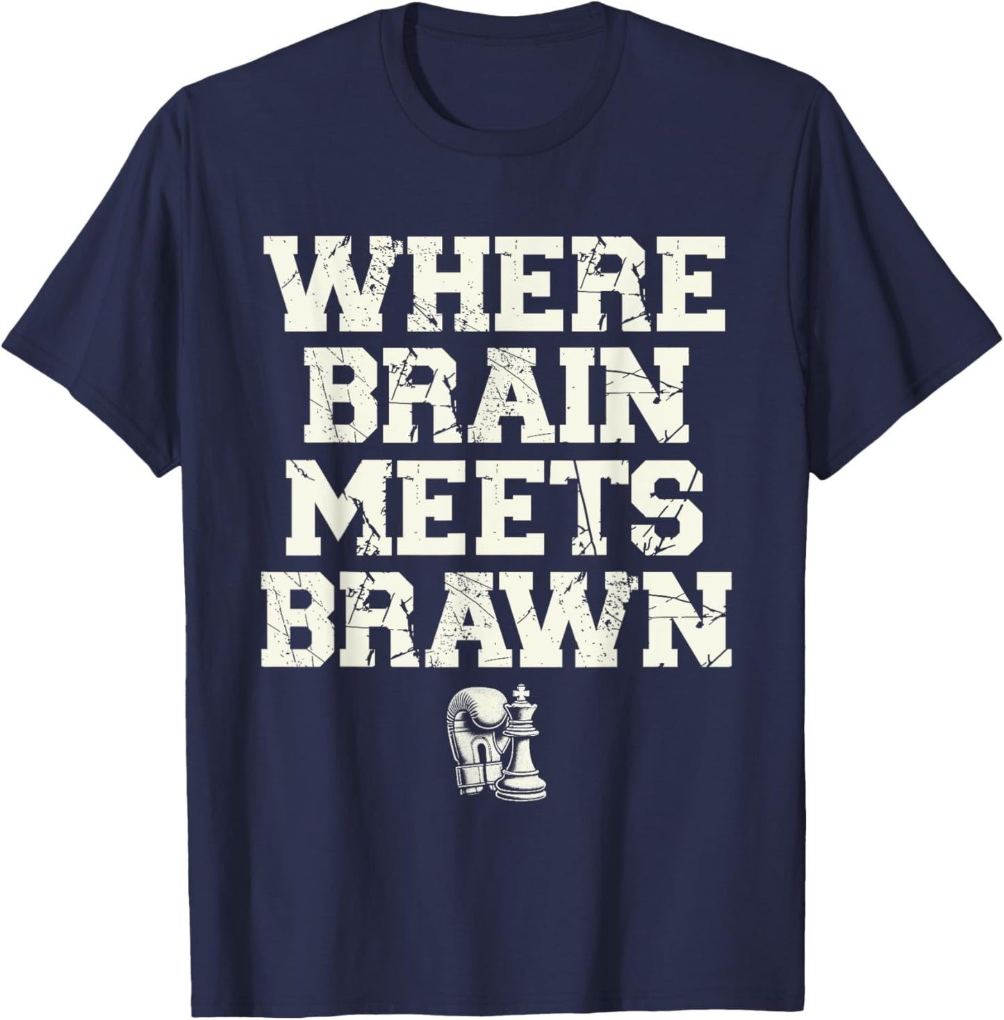 Where Brain Meets Brawn Chess Boxing Mind Sports T-Shirt - T-Shirt | Navy