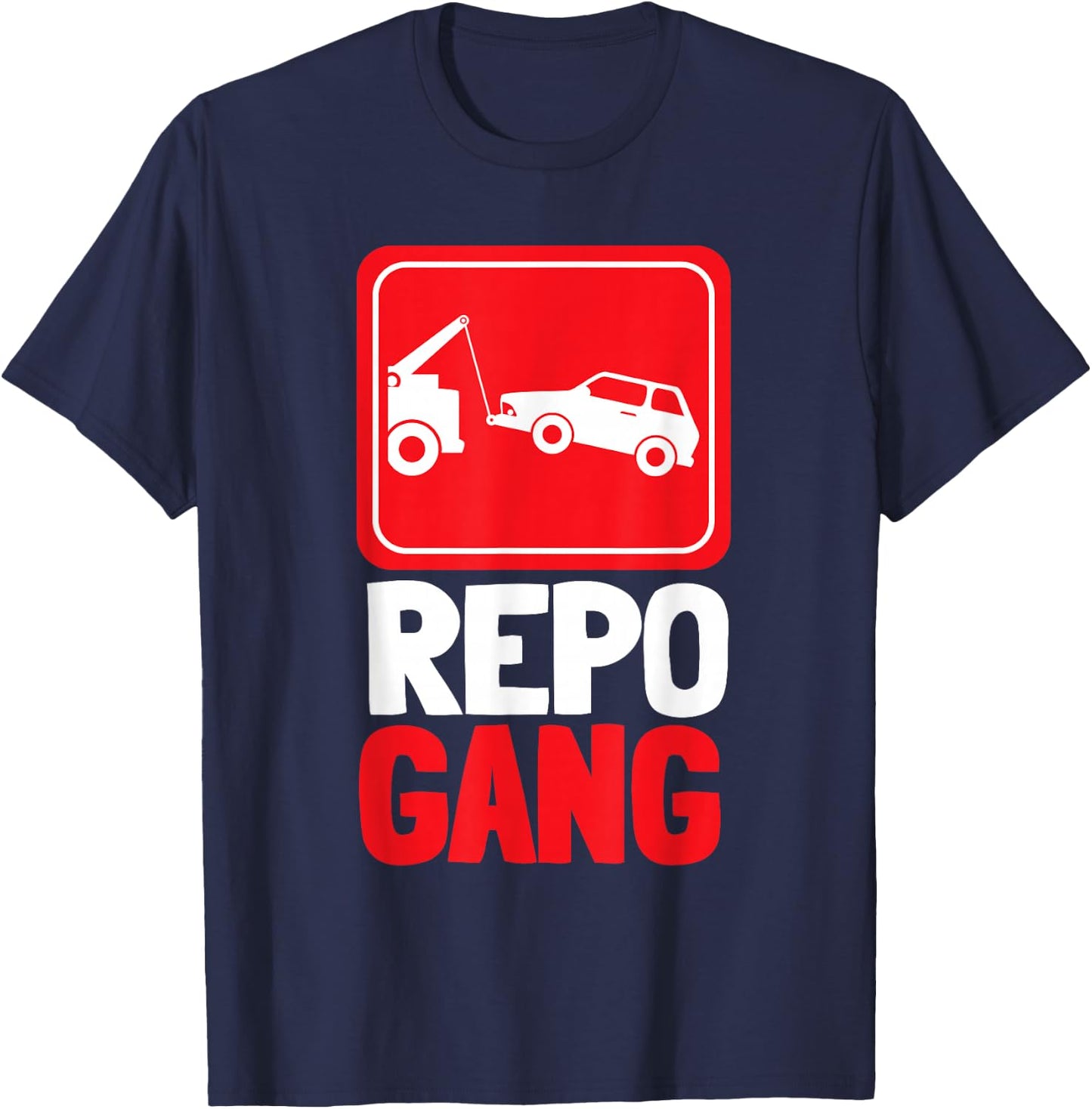 Repo Agent Repoman And Repossession Agent T-Shirt - T-Shirt | Navy